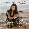 Carmen María - No Me Hace Falta Nada - Single